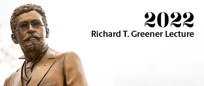 理查德·t·格林的雕像。右边的文字是“2022年理查德·t·格林演讲”