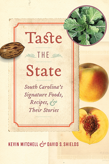 品尝国家。南卡罗来纳州的签名食物，食谱及其故事。